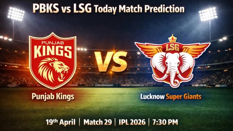 [CRK] Punjab Kings vs Lucknow Super Giants IPL 2026 Match 29 Prediction, Fantasy & Dream11 Picks